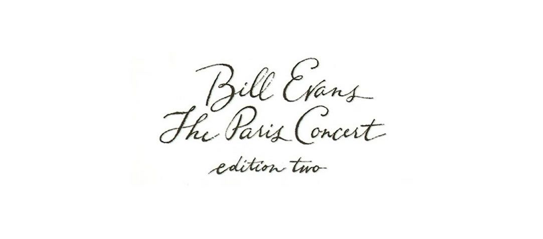 COMPLETO Bill Evans ::: The Paris Concert (Edition Two)