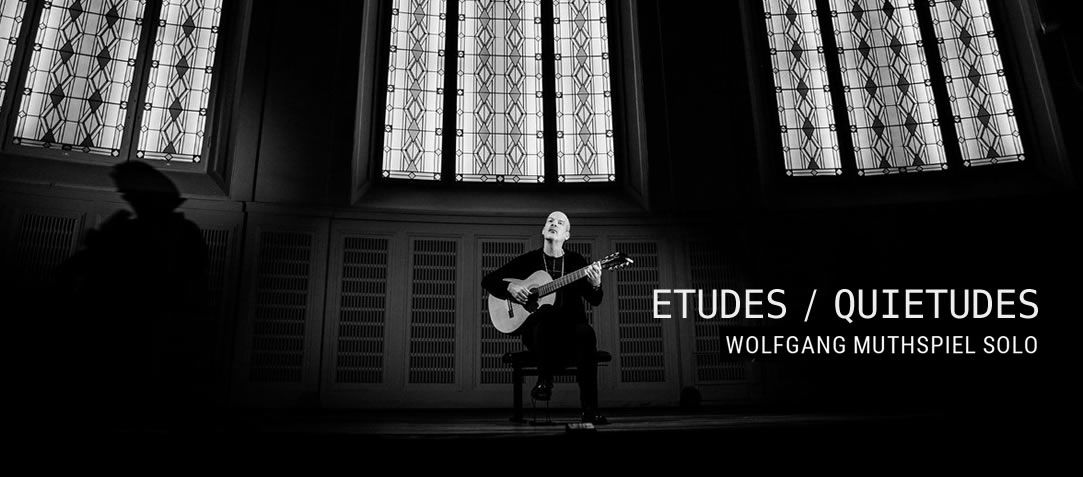 COMPLETO Wolfgang Muthspiel - Etudes / Quietudes